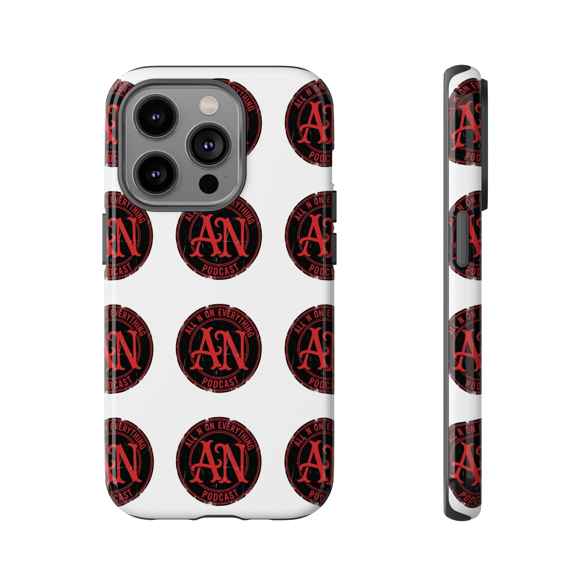 Phone Cases - All N On Everything Design