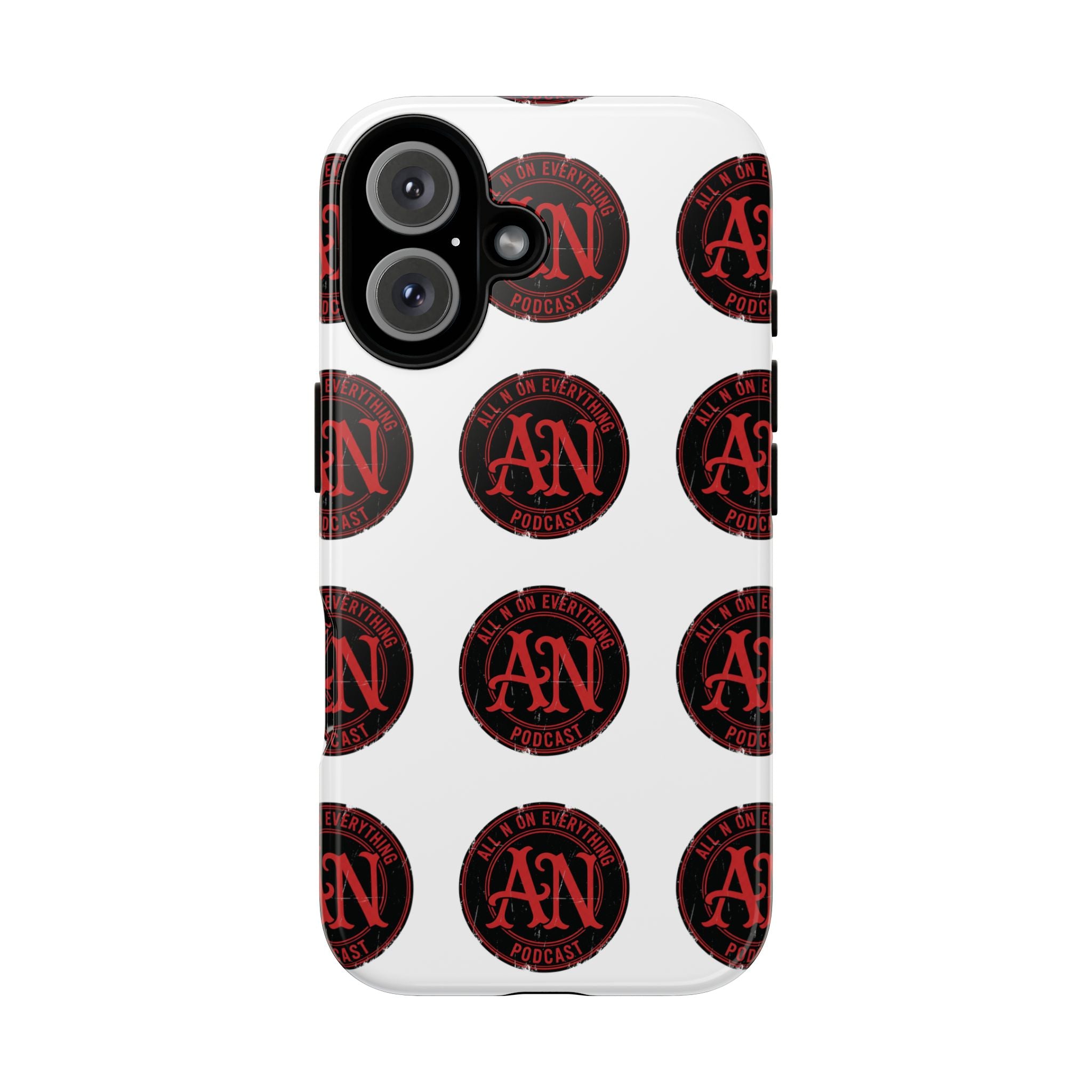 Phone Cases - All N On Everything Design