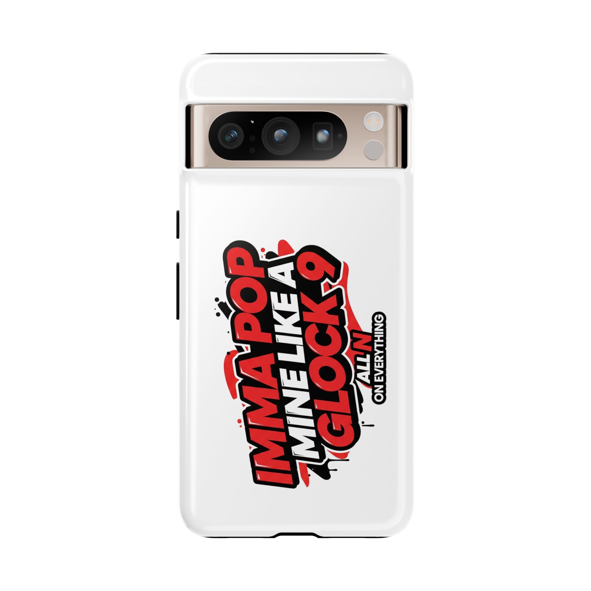 All N On Everything Tough Case