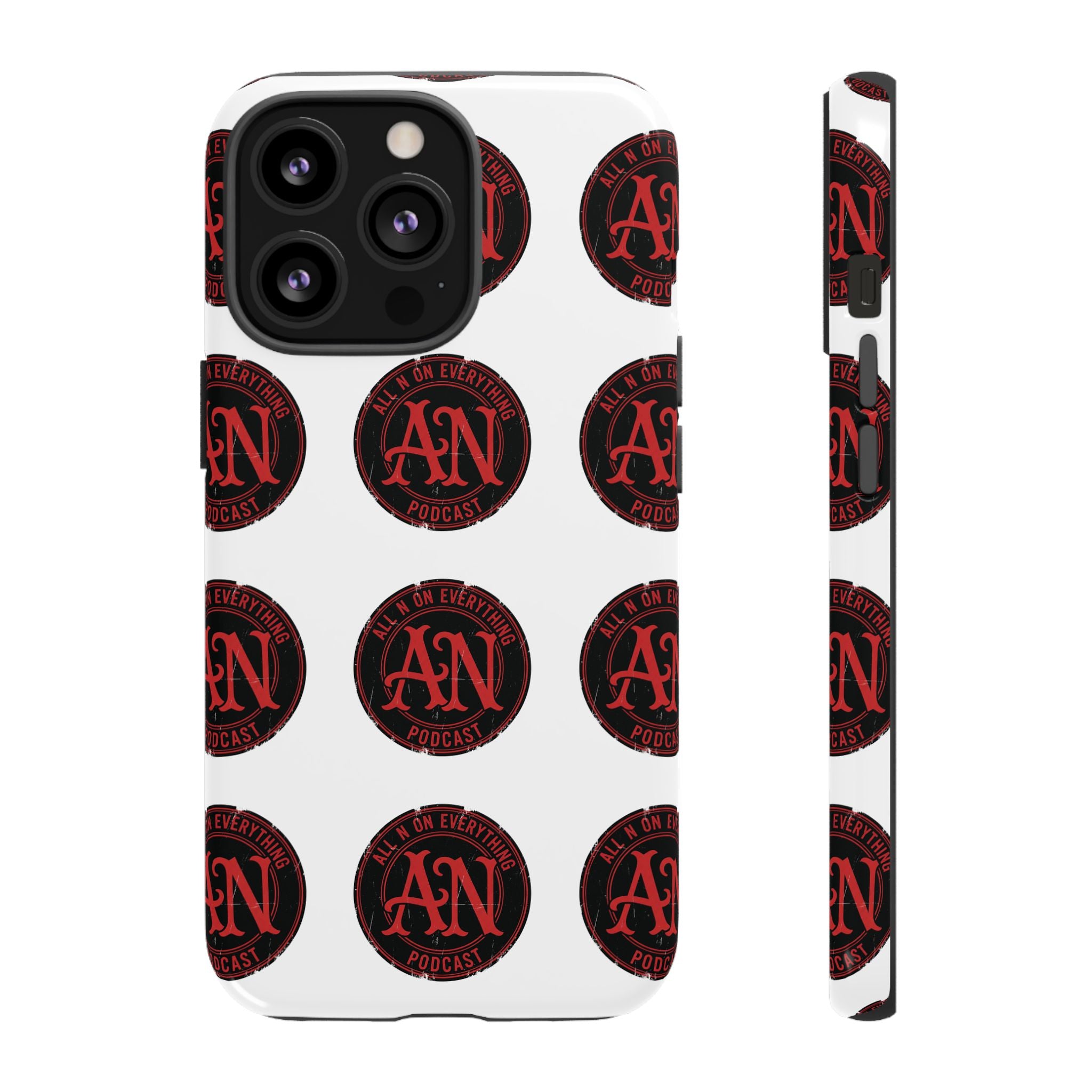 Phone Cases - All N On Everything Design