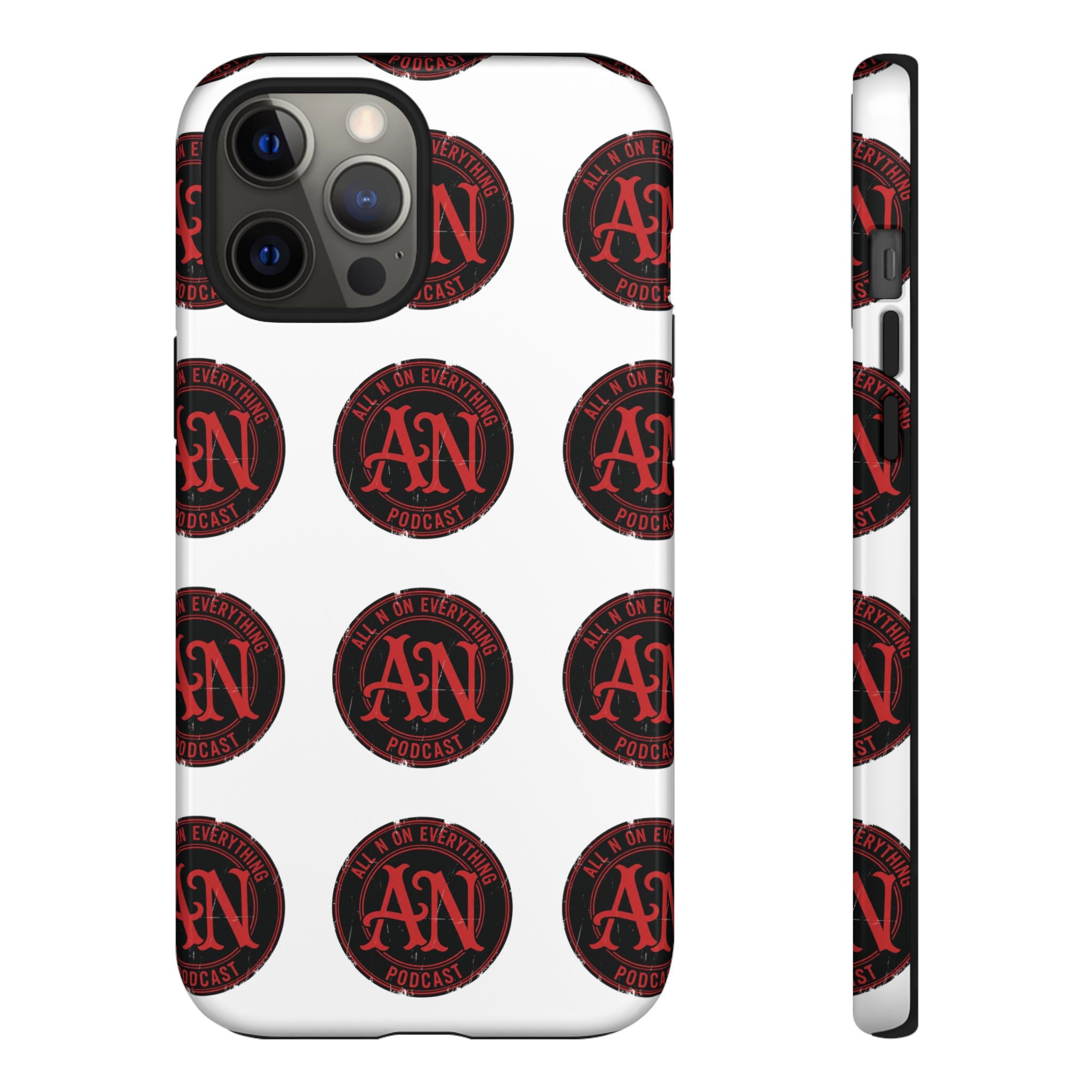 Phone Cases - All N On Everything Design