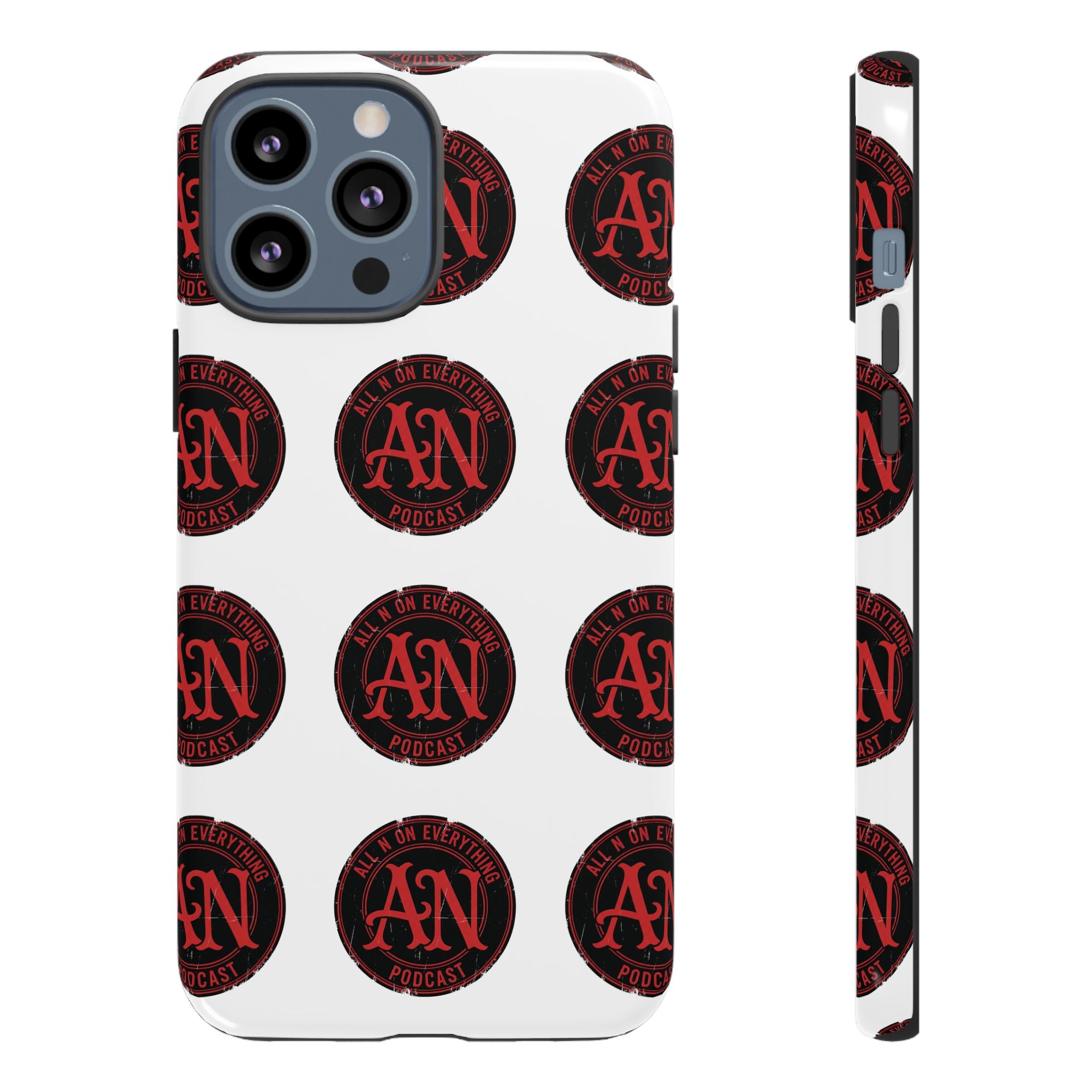 Phone Cases - All N On Everything Design
