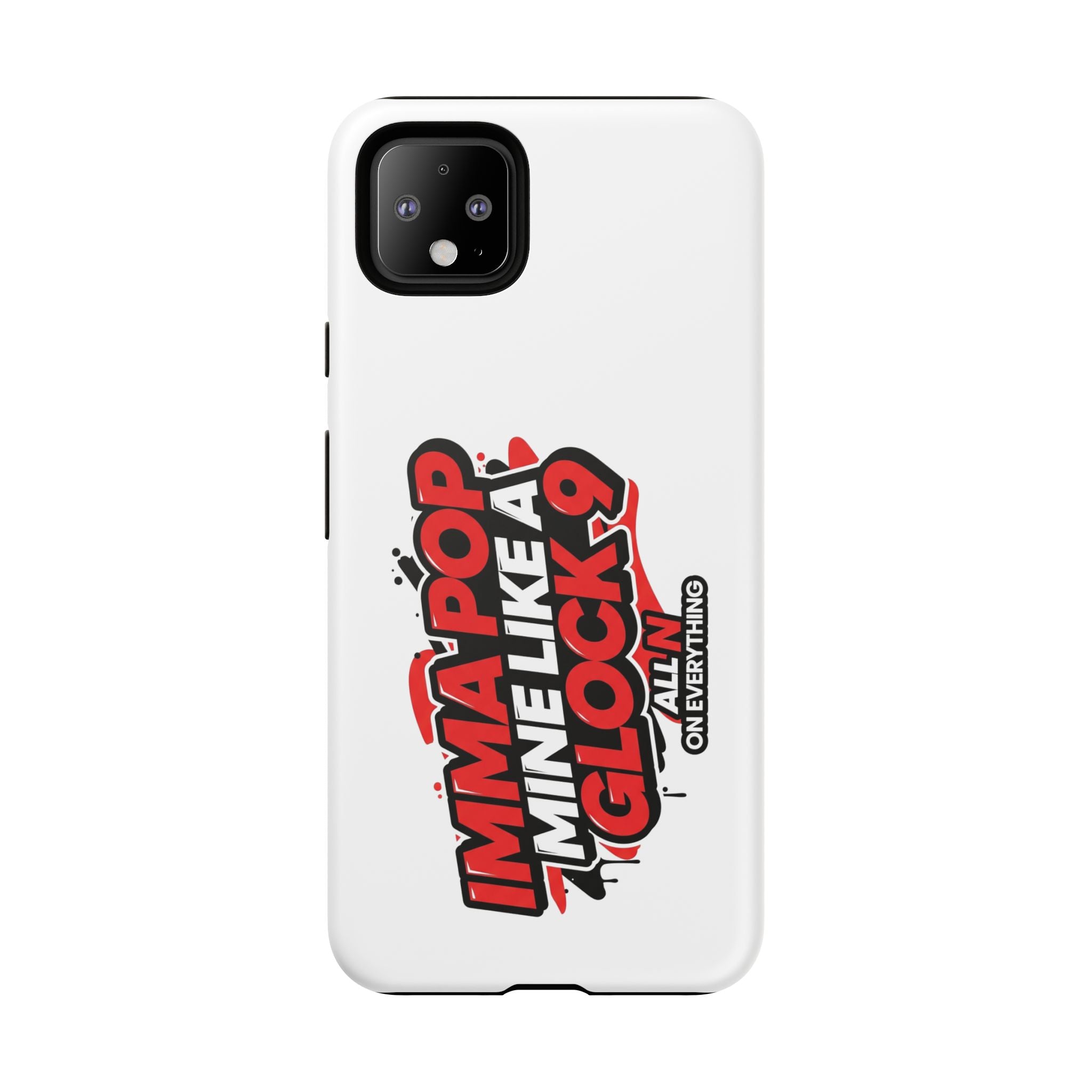 All N On Everything Tough Case