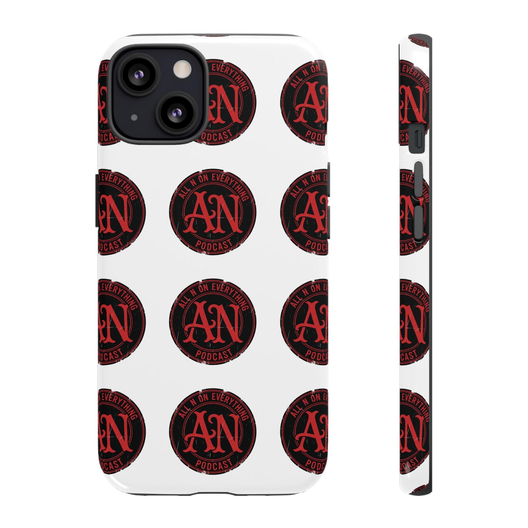 Phone Cases - All N On Everything Design
