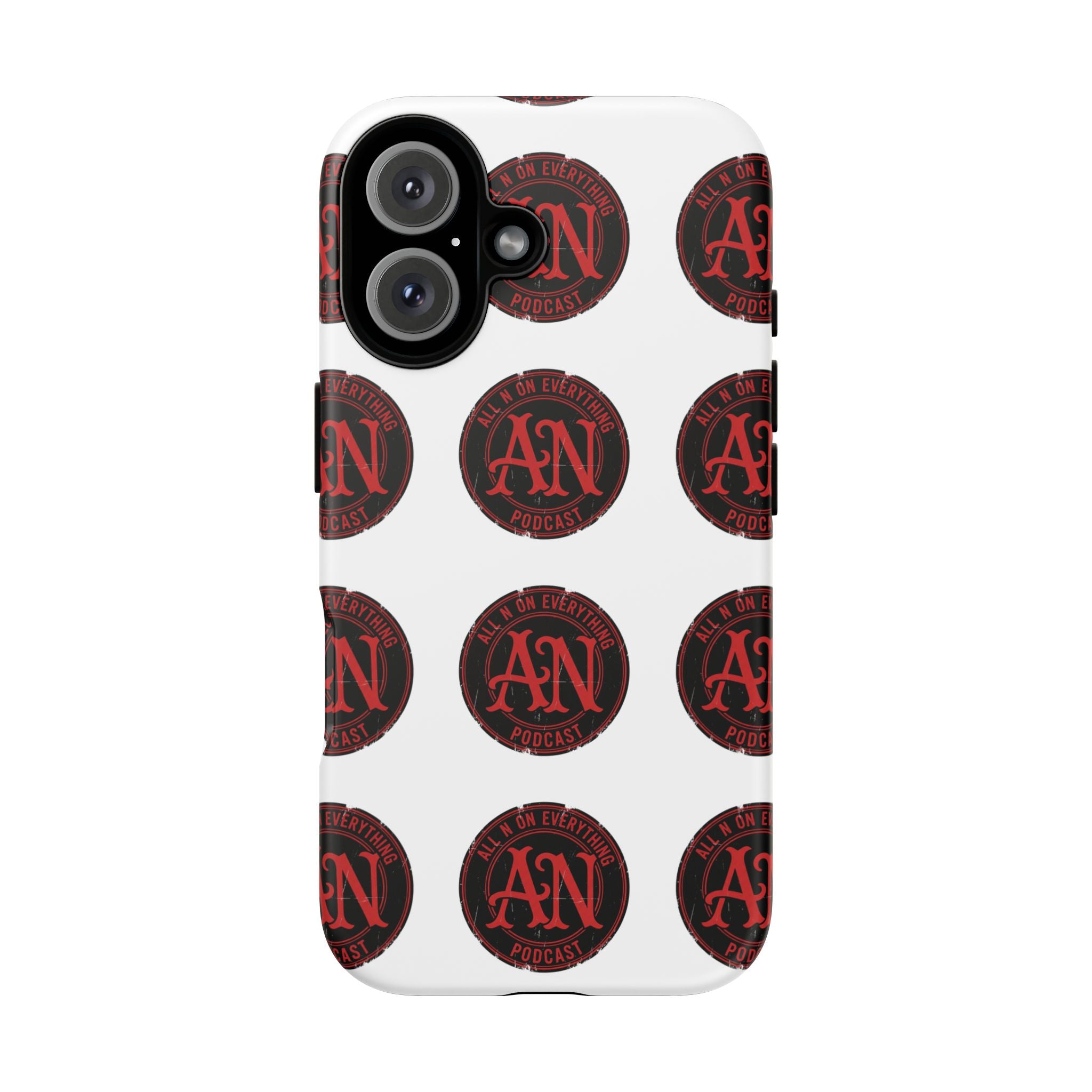 Phone Cases - All N On Everything Design