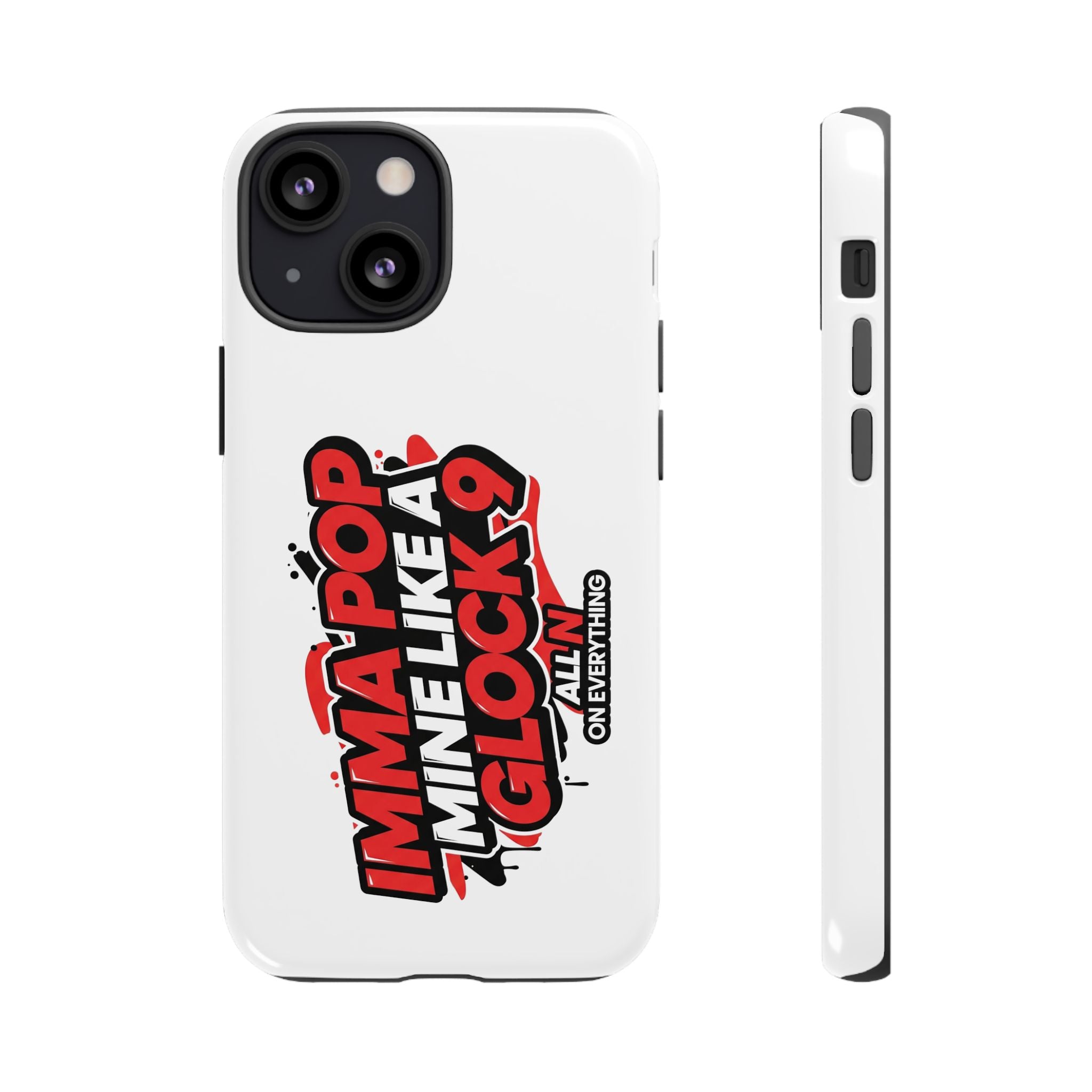 All N On Everything Tough Case