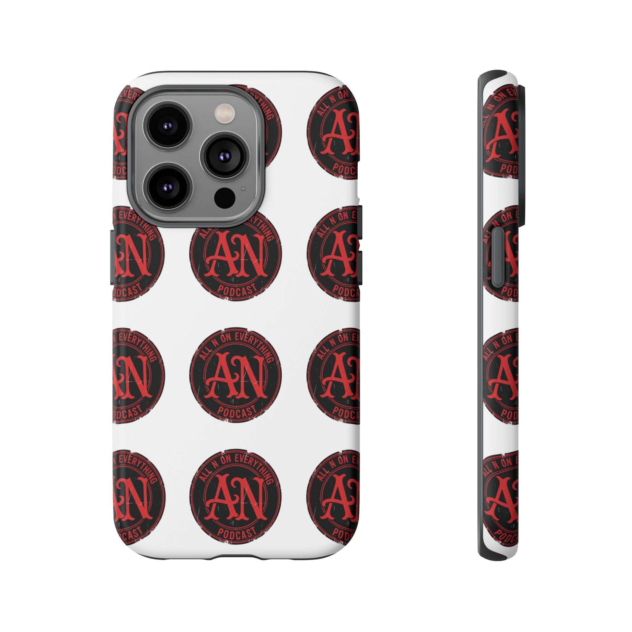 Phone Cases - All N On Everything Design