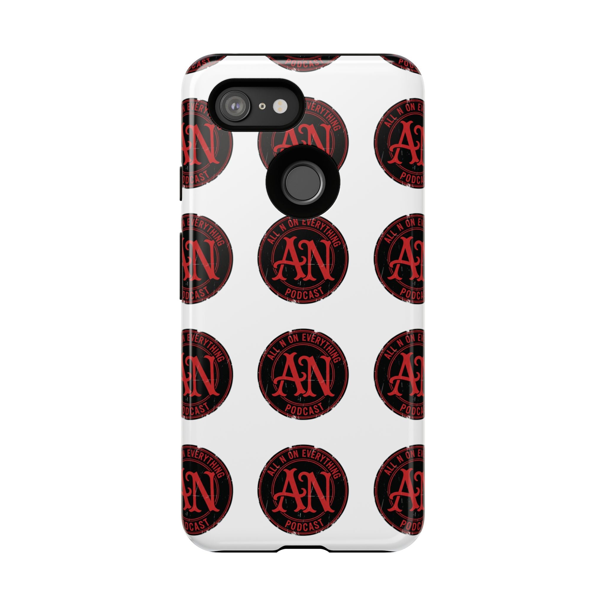 Phone Cases - All N On Everything Design