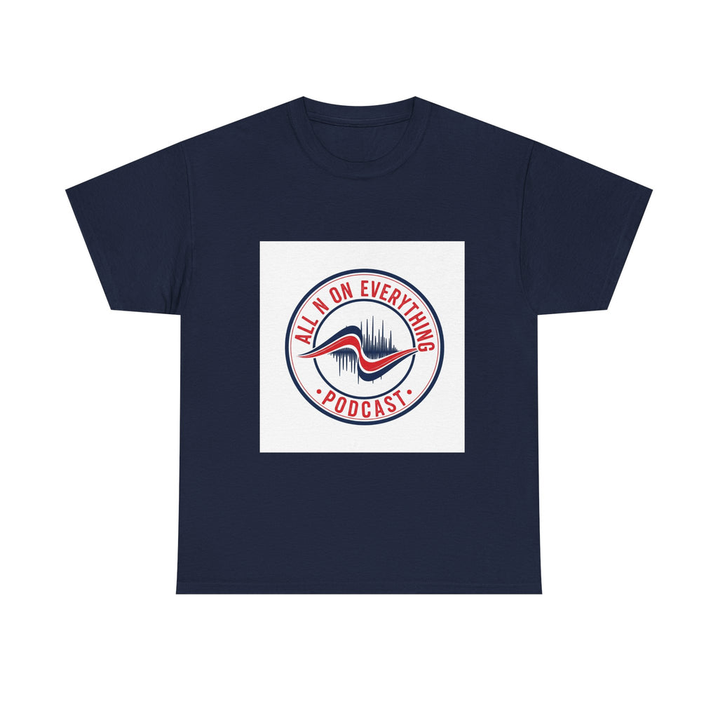 Graphic Tee - All N On Everything Design