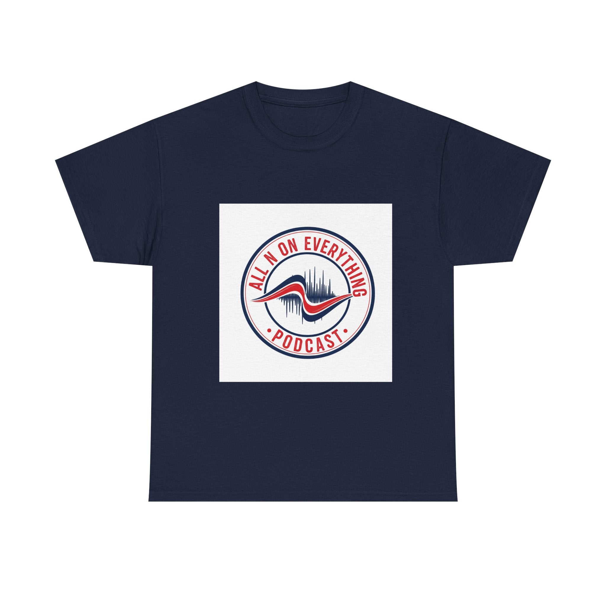 Graphic Tee - All N On Everything Design
