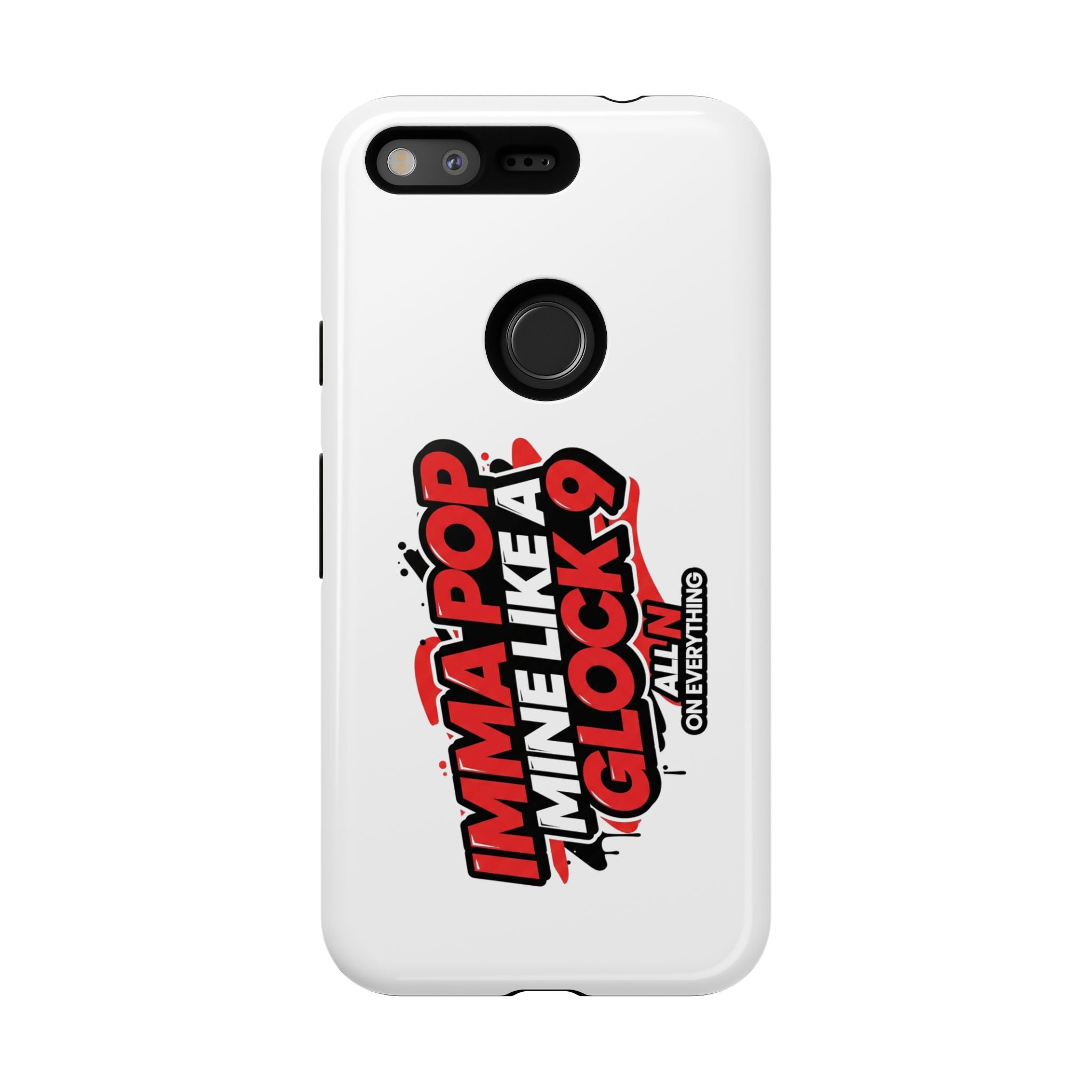All N On Everything Tough Case