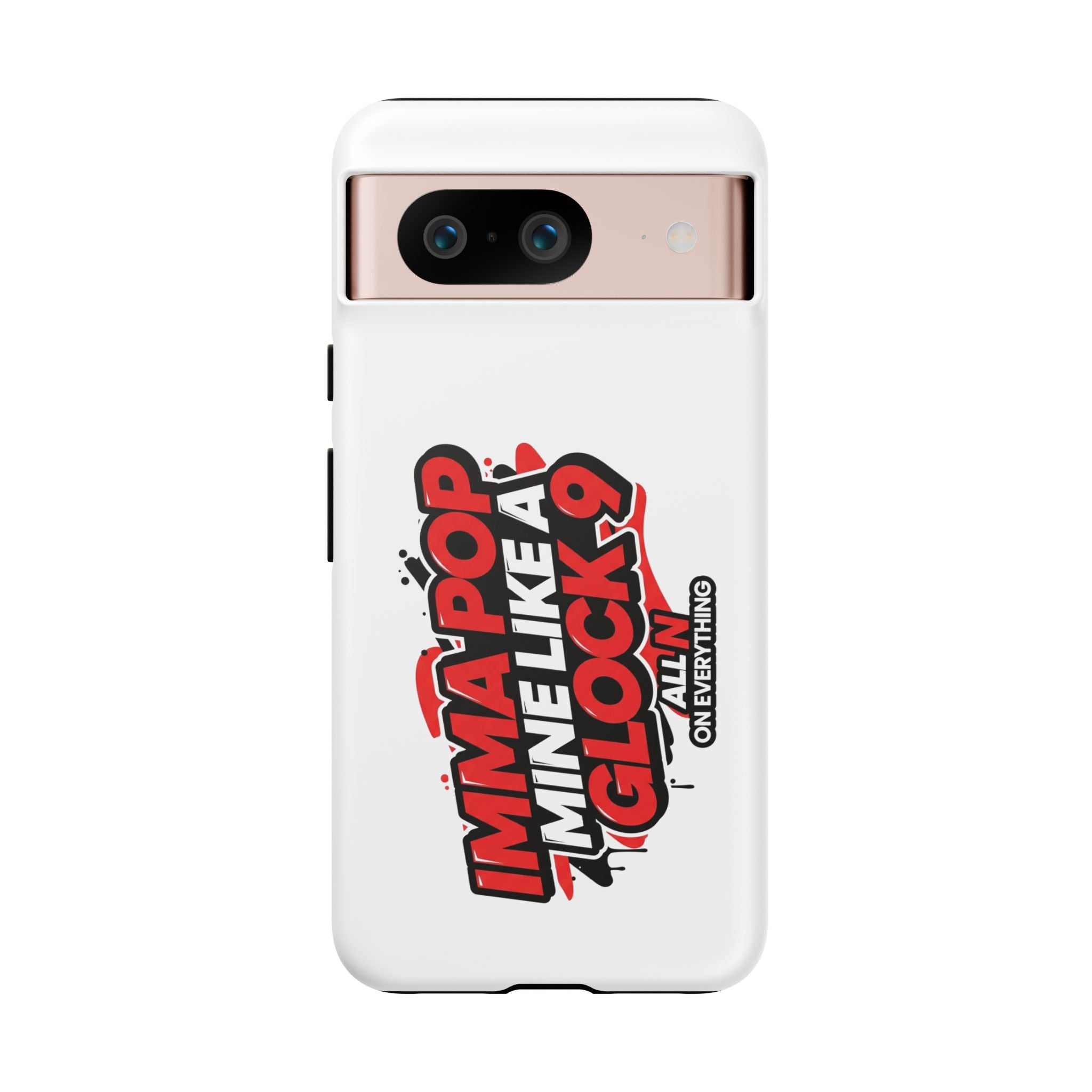 All N On Everything Tough Case