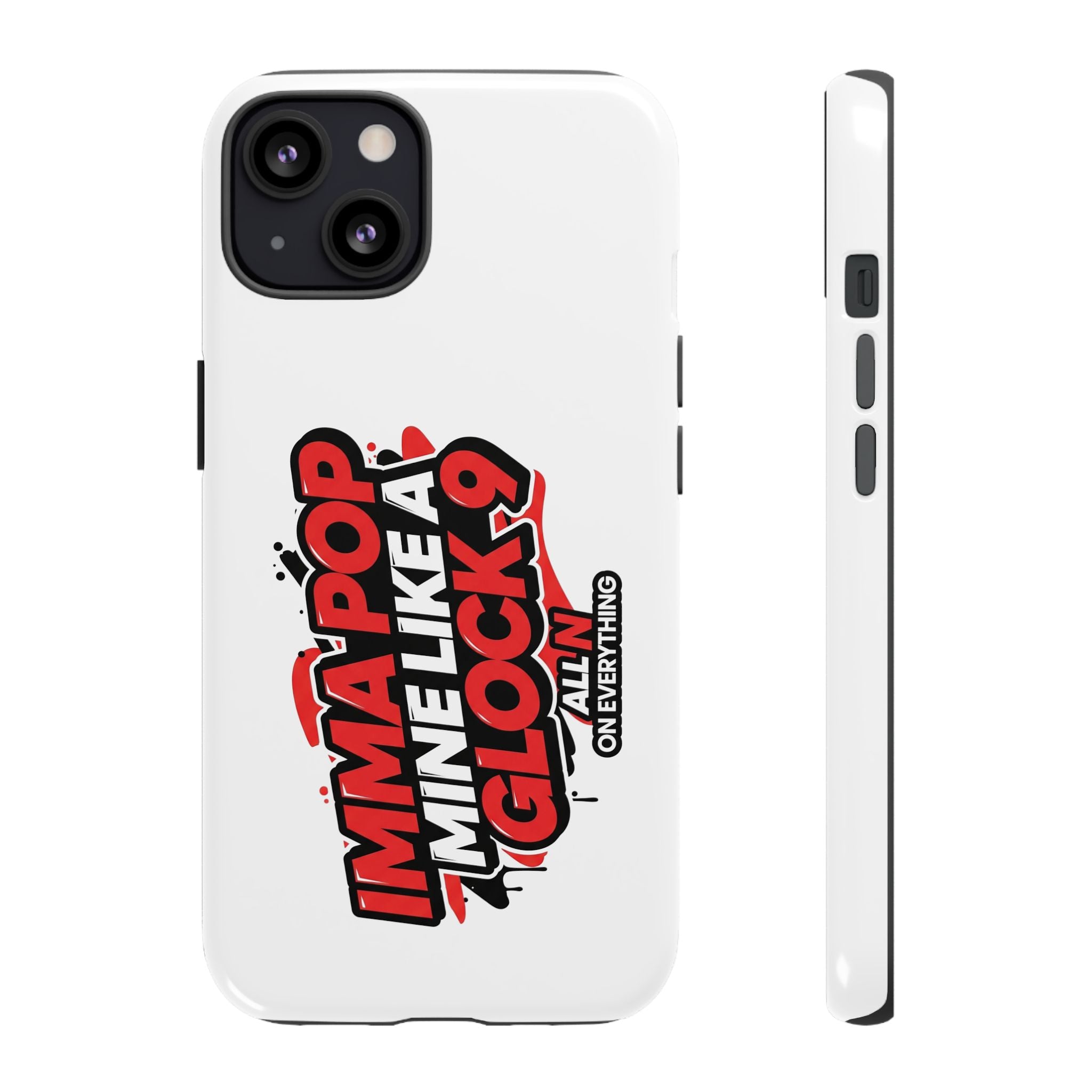 All N On Everything Tough Case