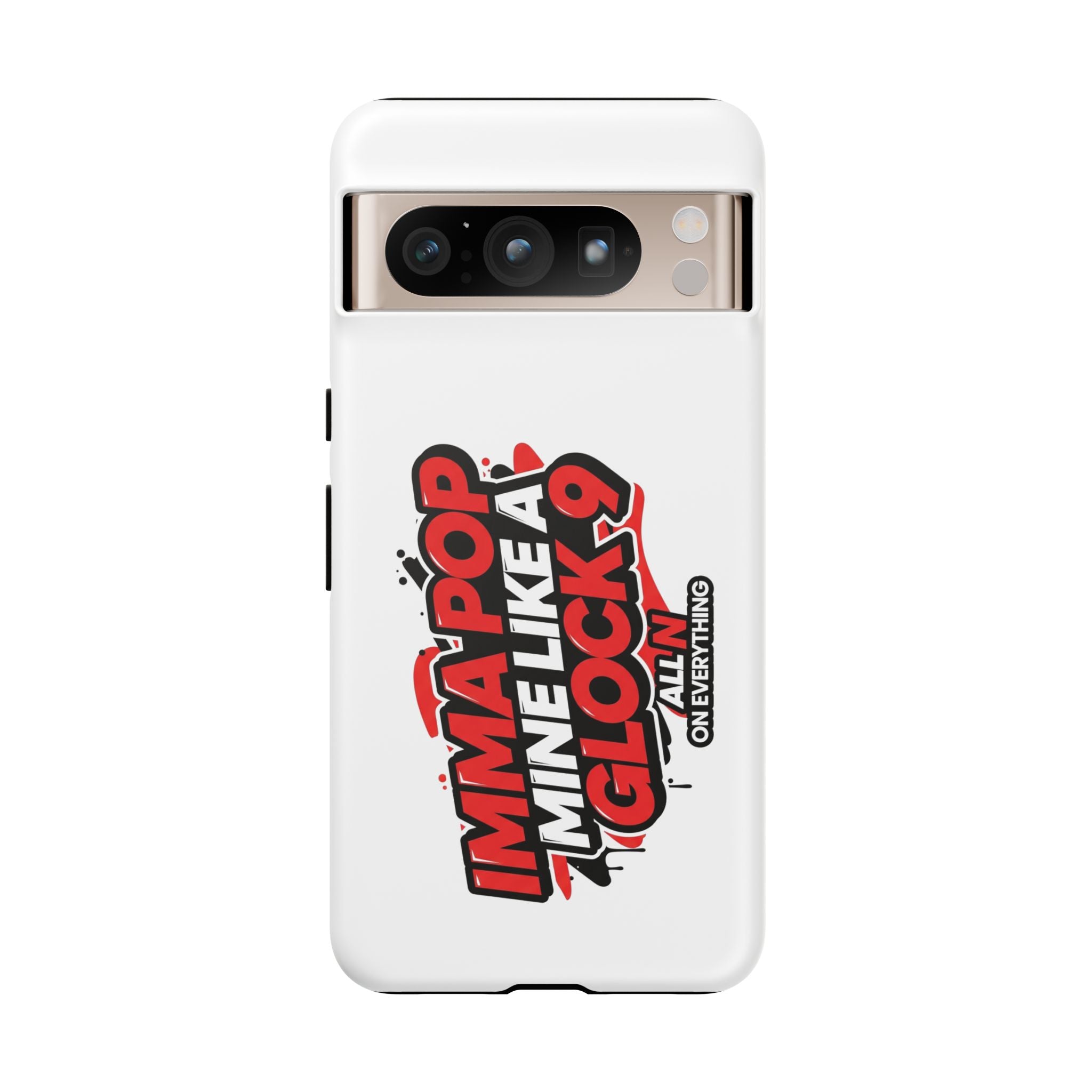 All N On Everything Tough Case