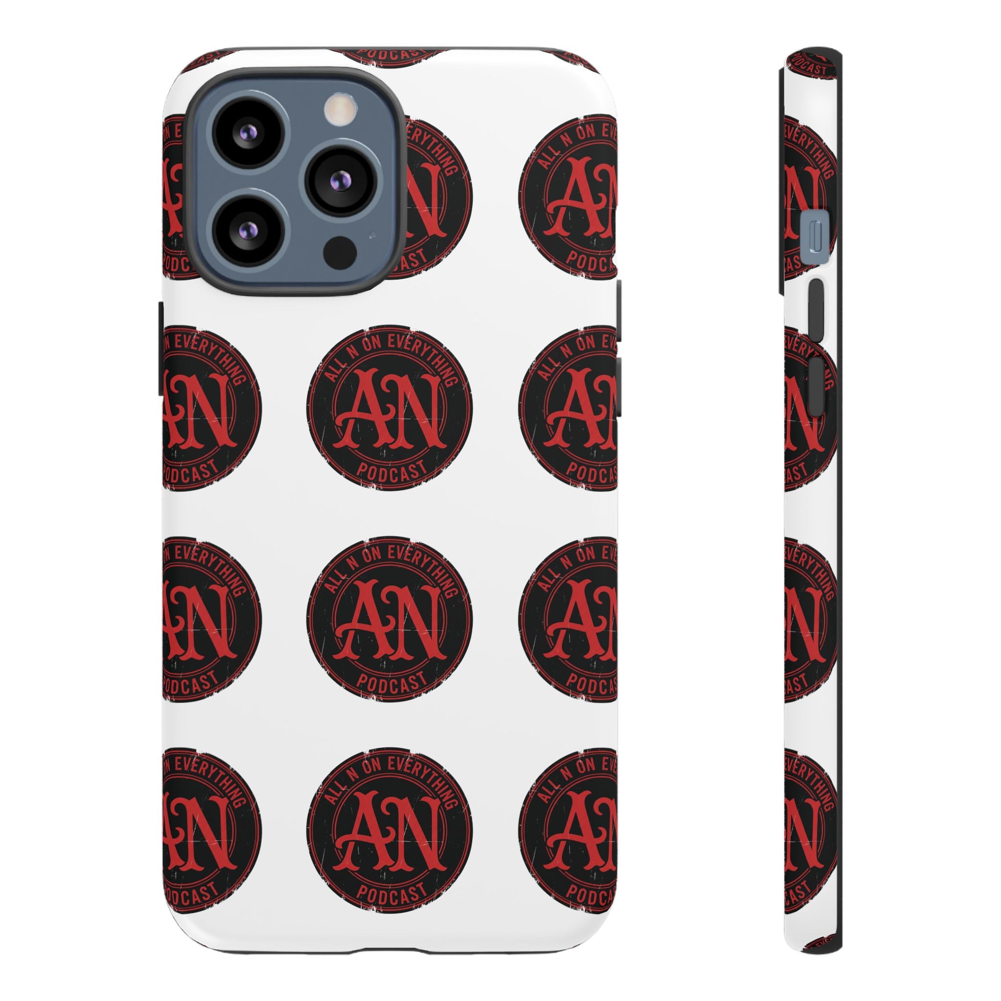 Phone Cases - All N On Everything Design