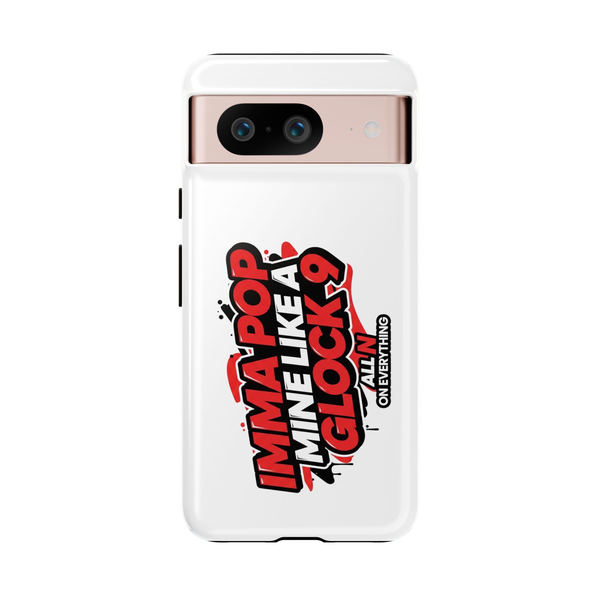 All N On Everything Tough Case
