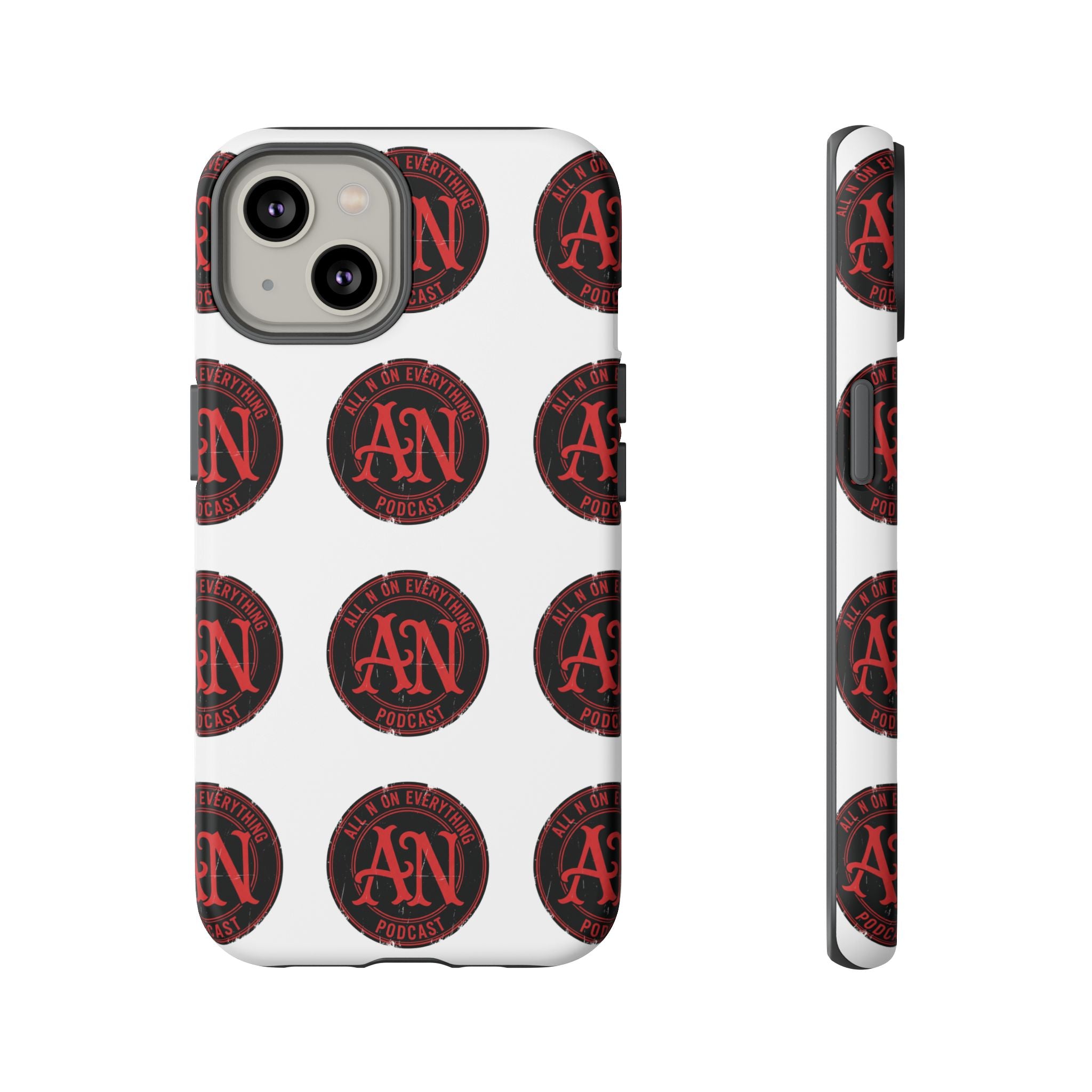 Phone Cases - All N On Everything Design