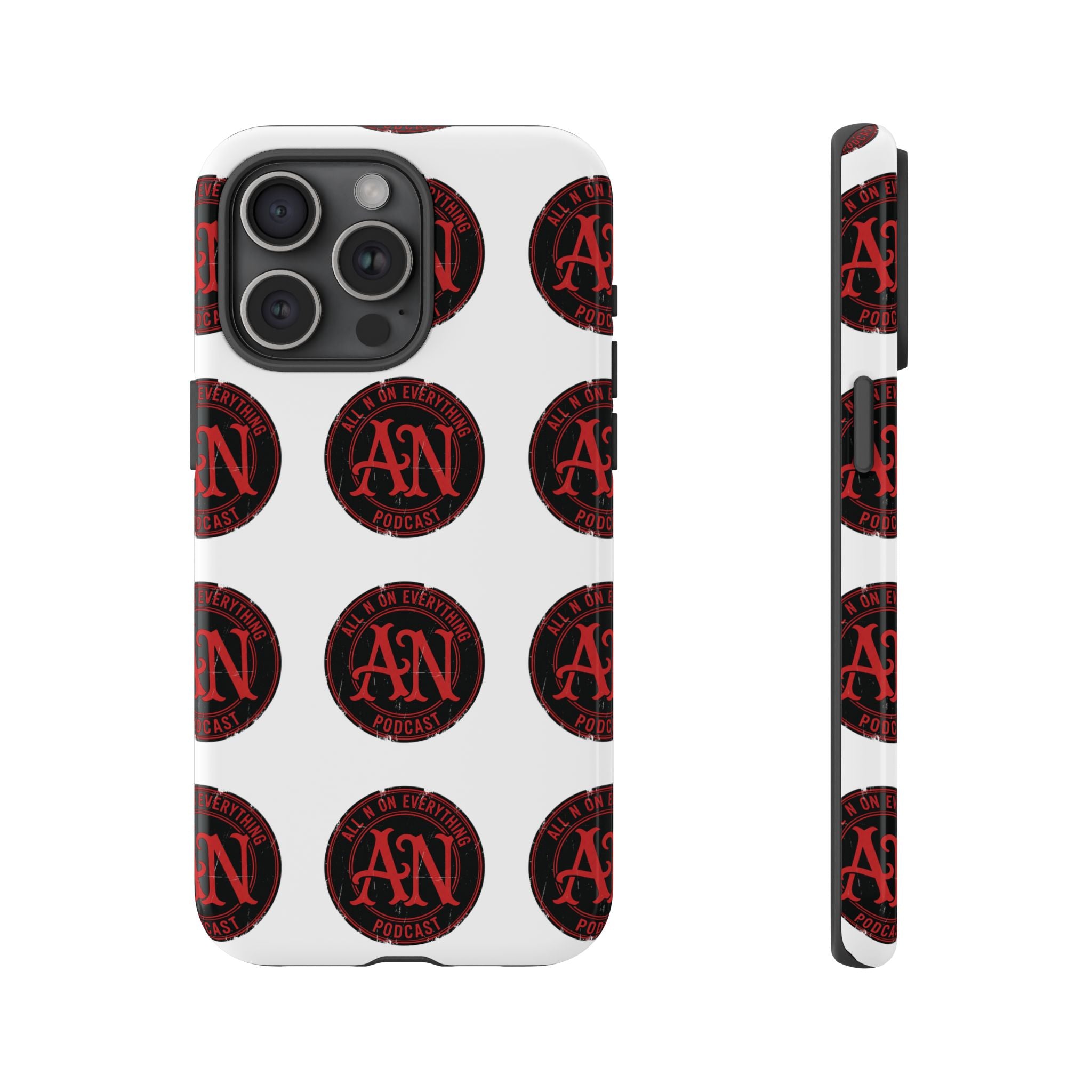 Phone Cases - All N On Everything Design