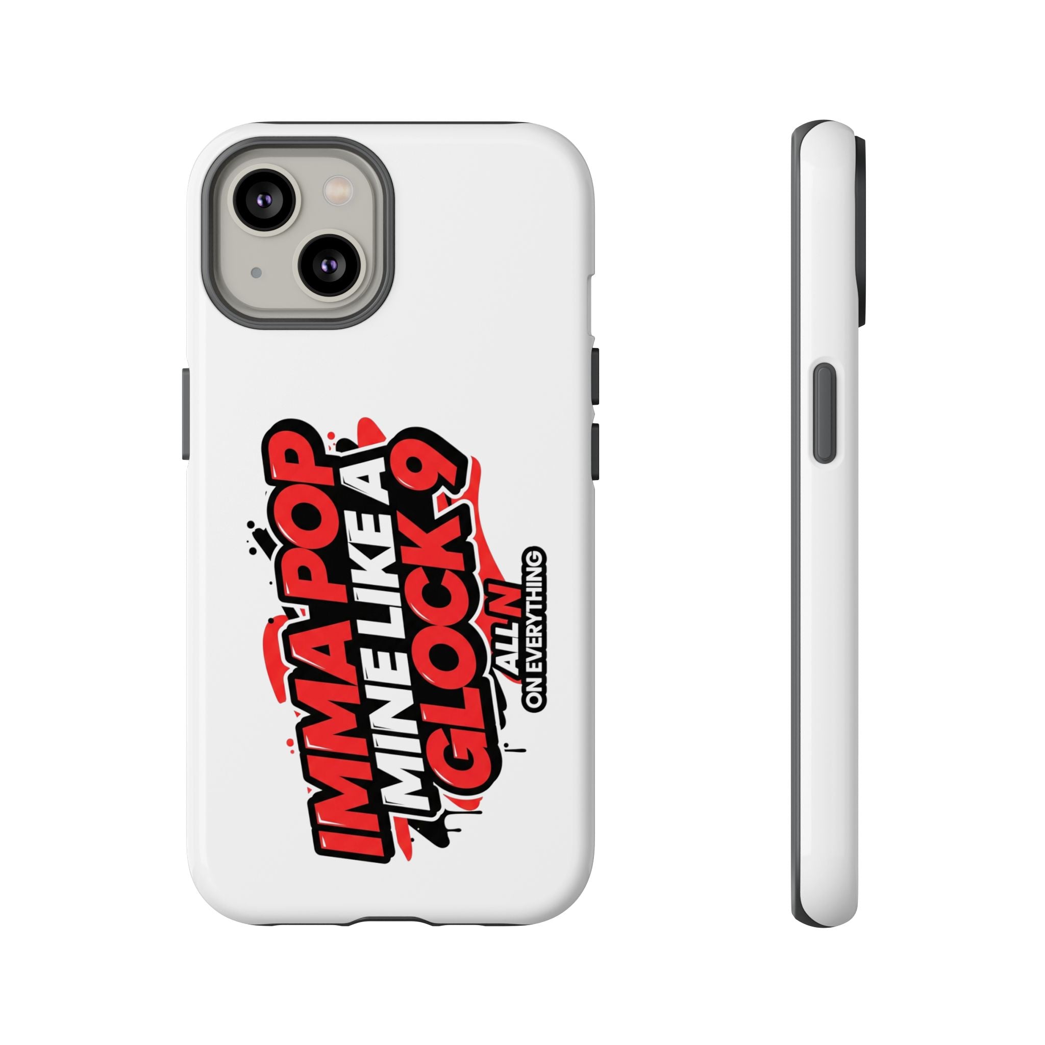 All N On Everything Tough Case