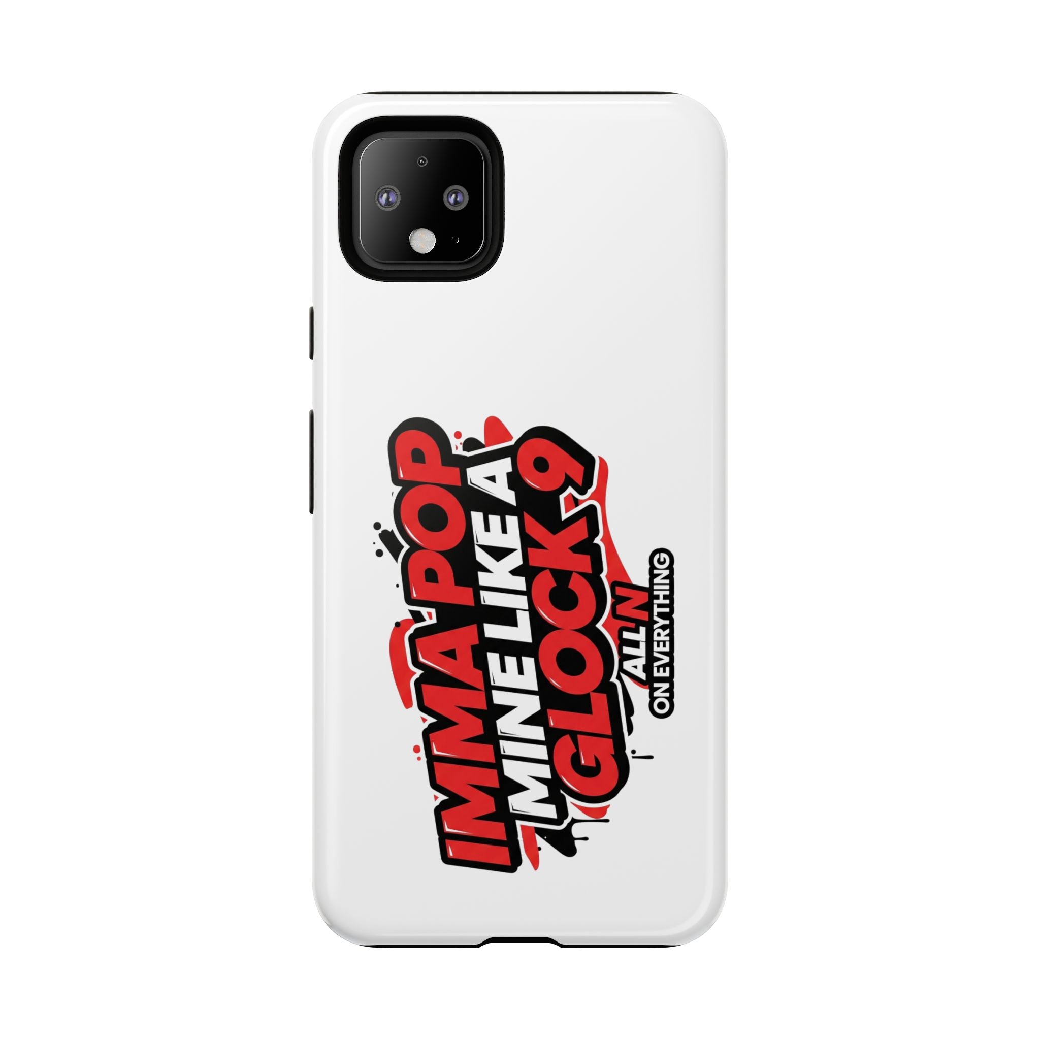 All N On Everything Tough Case