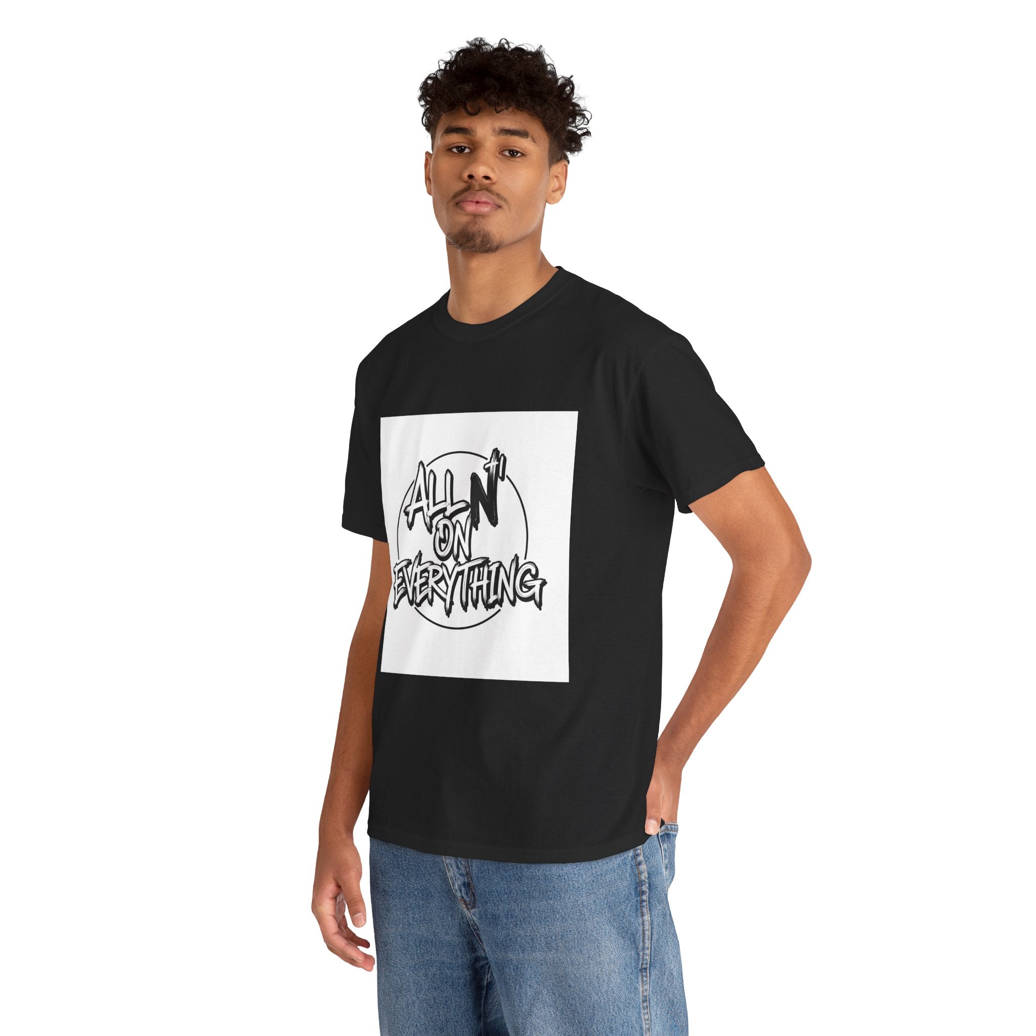 Graphic Tee All N On Everything Unisex Heavy Cotton