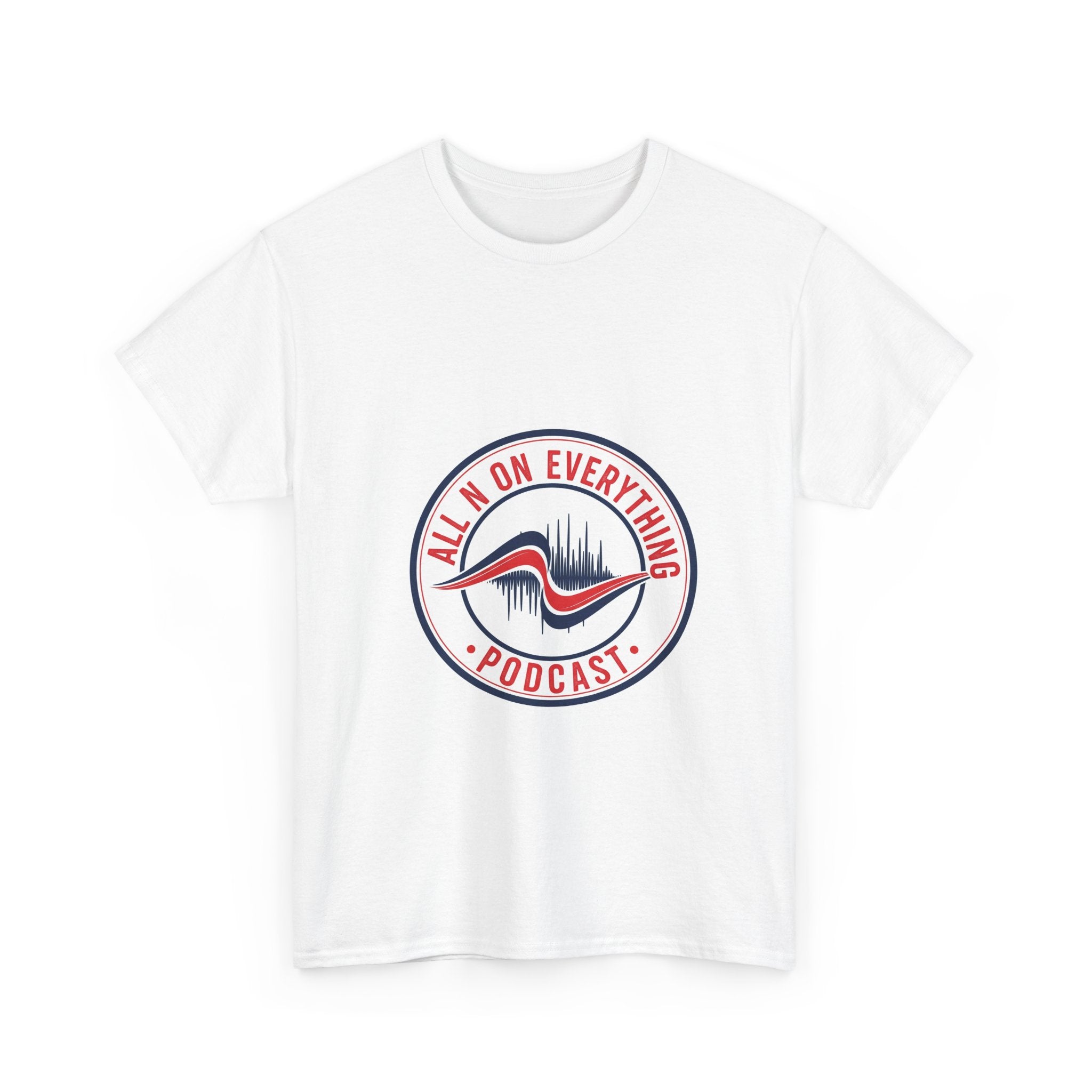 Graphic Tee - All N On Everything Design