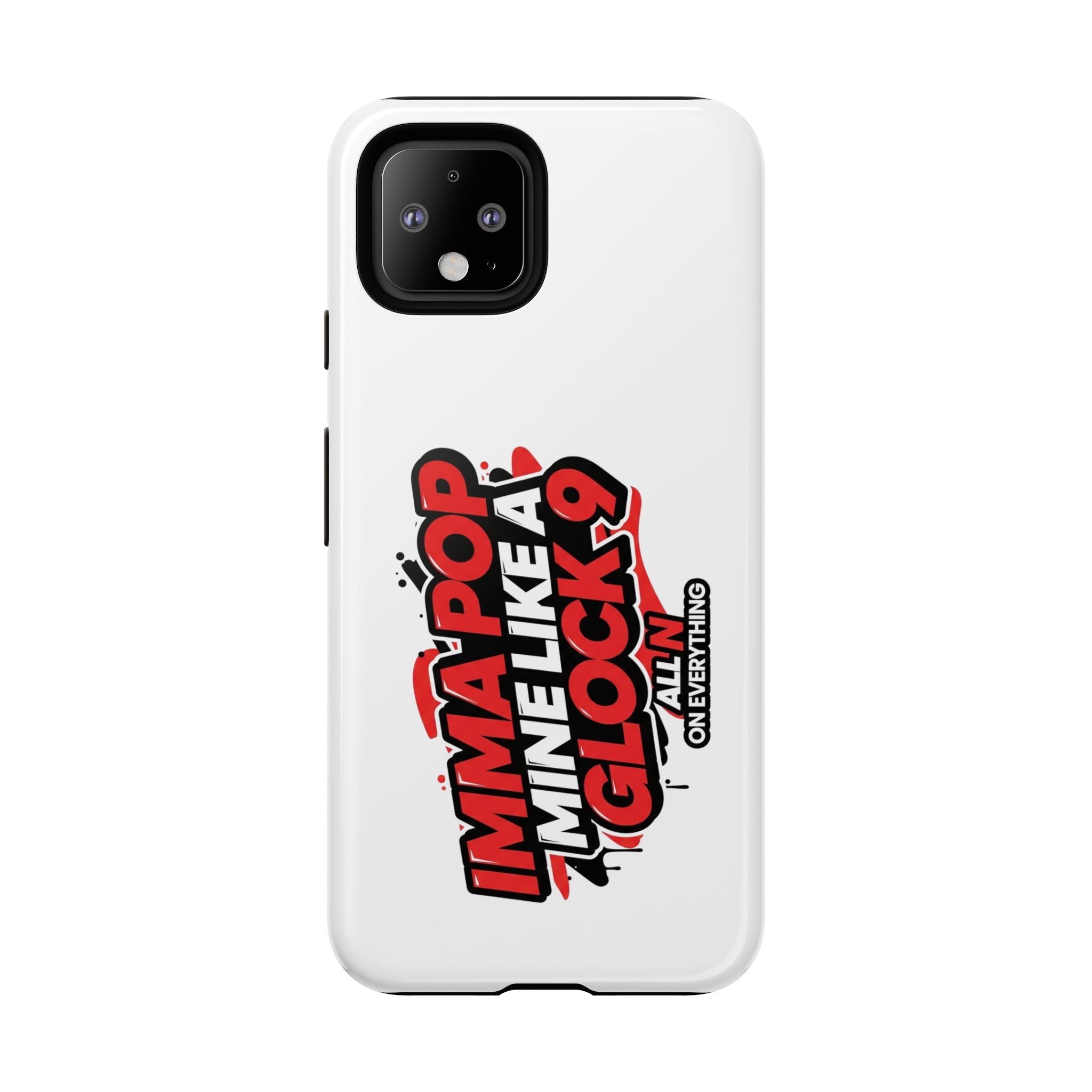 All N On Everything Tough Case