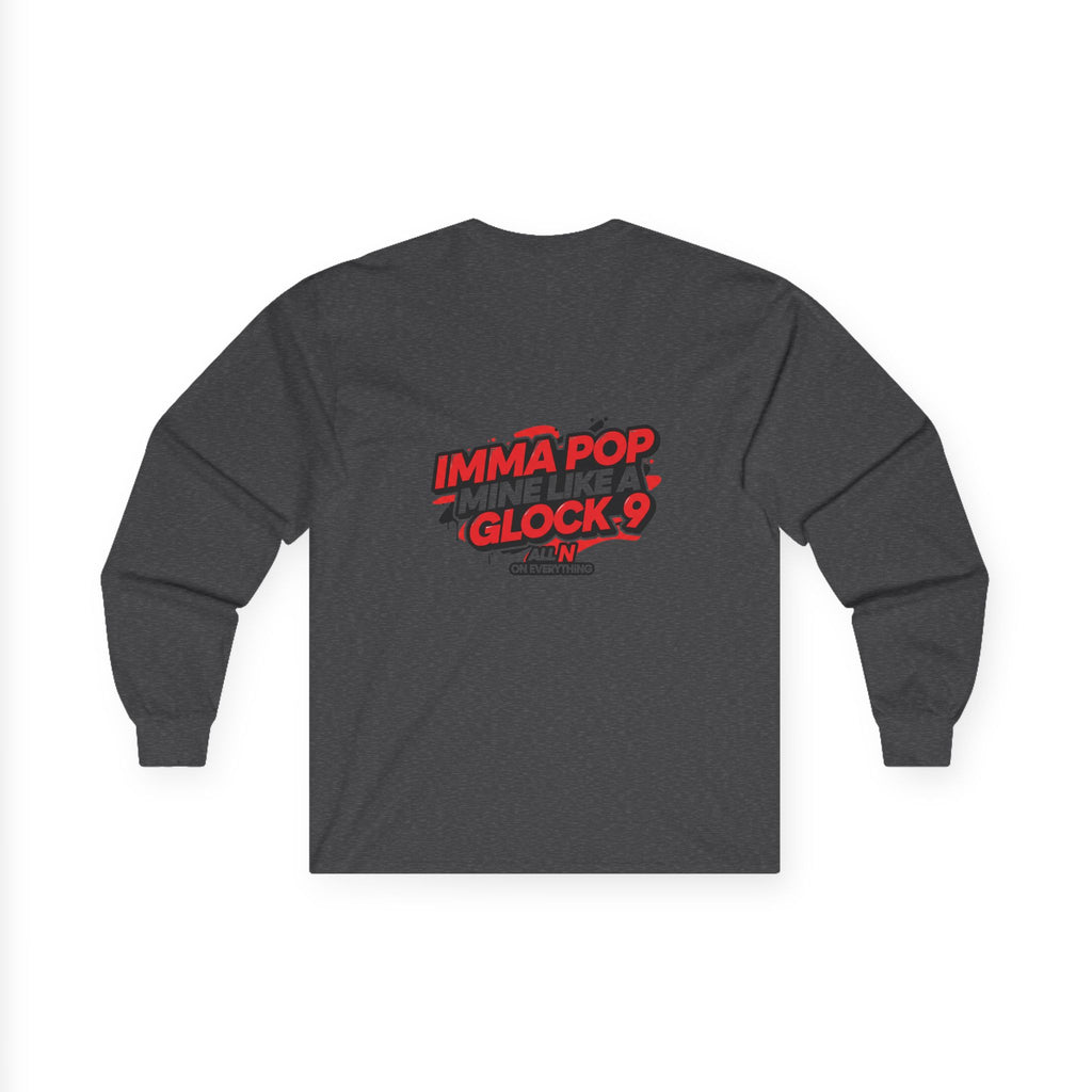 Unisex Ultra Cotton Long Sleeve Tee- All N On Everything design