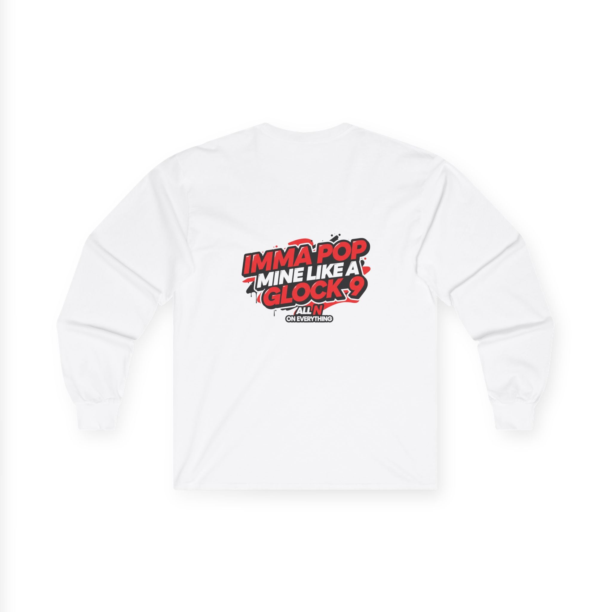 Unisex Ultra Cotton Long Sleeve Tee- All N On Everything design