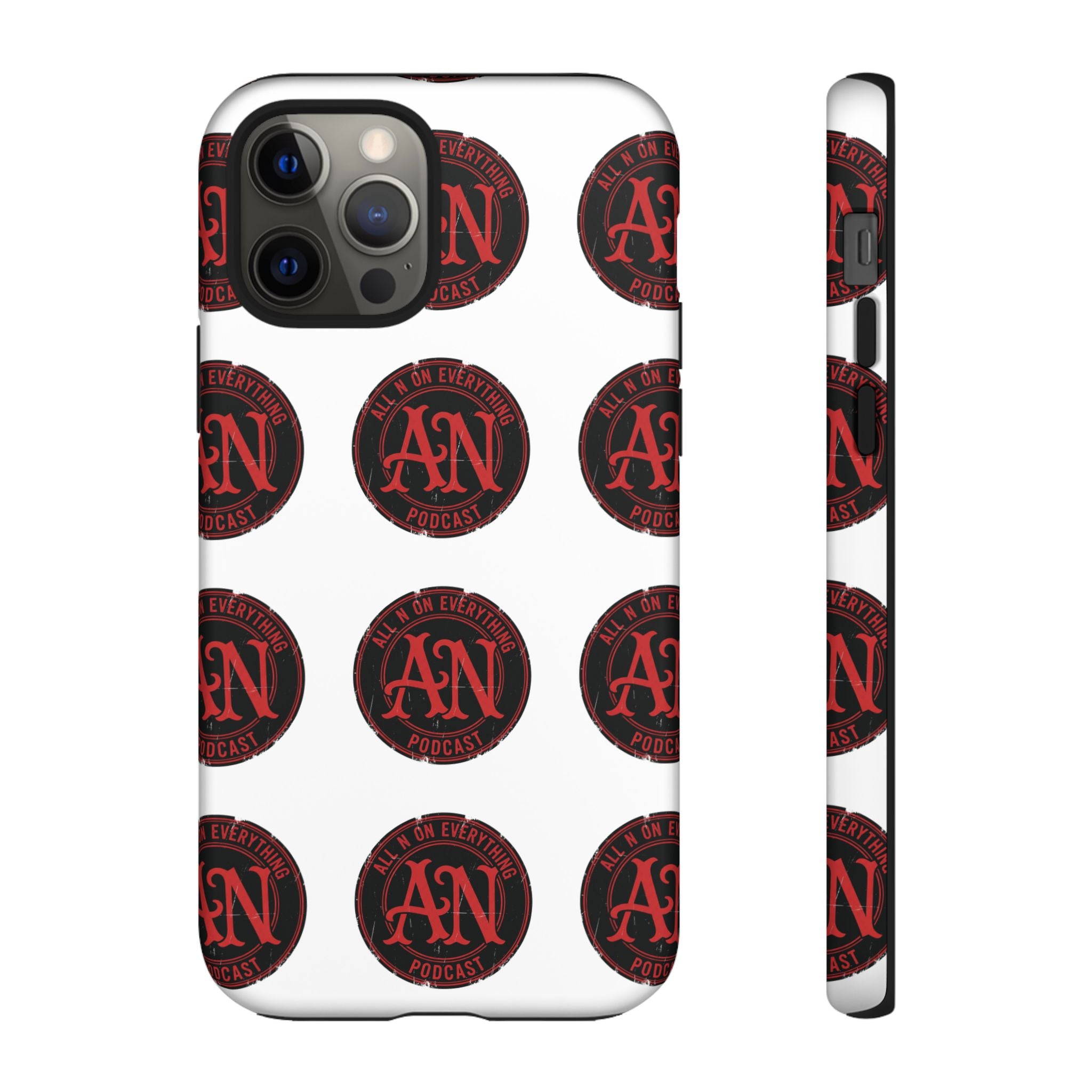 Phone Cases - All N On Everything Design