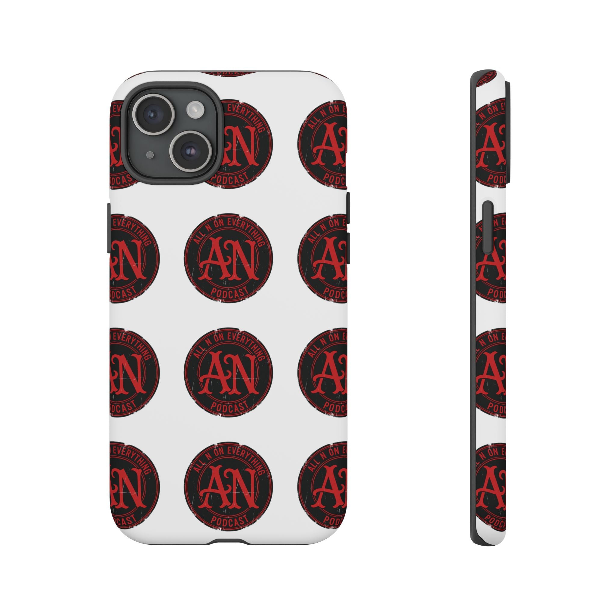 Phone Cases - All N On Everything Design